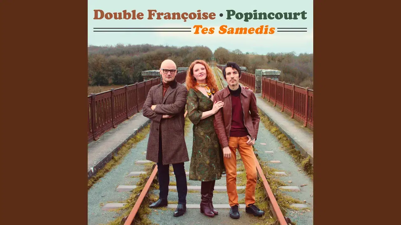 Tes Samedis - Double Françoise, Popincourt
