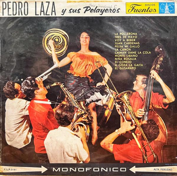Pedro Laza y sus Pelayeros - Pedro Laza