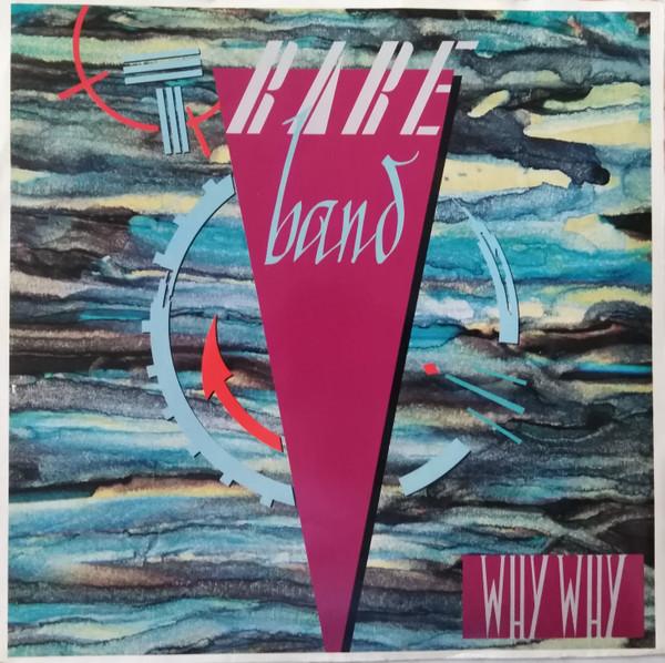Why Why - Rare Band
