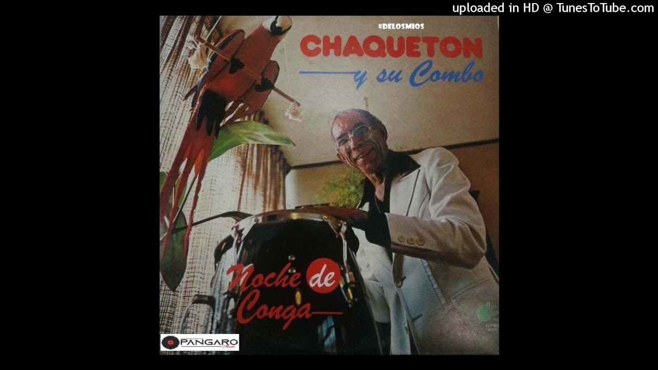 Noche De Conga - Chaqueton y su Combo