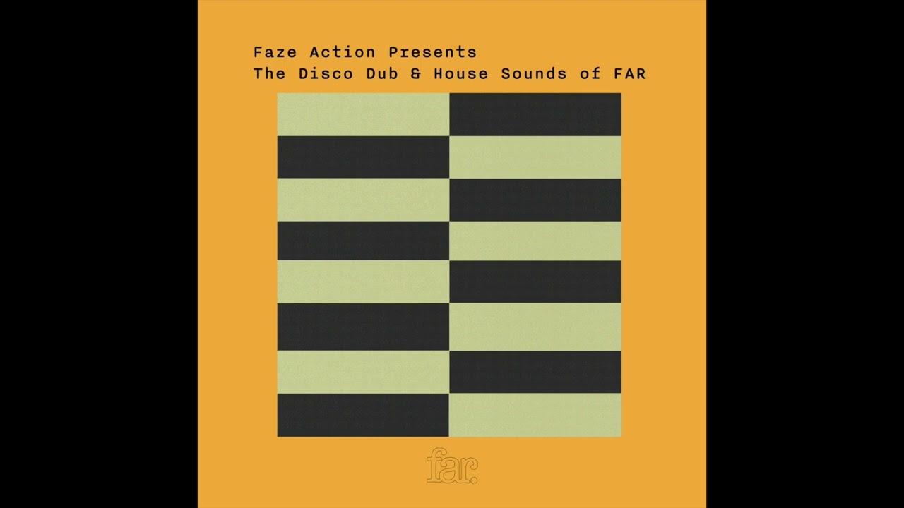 Faze Action Present The Disco Dub & House Sound of FAR - L.E.D