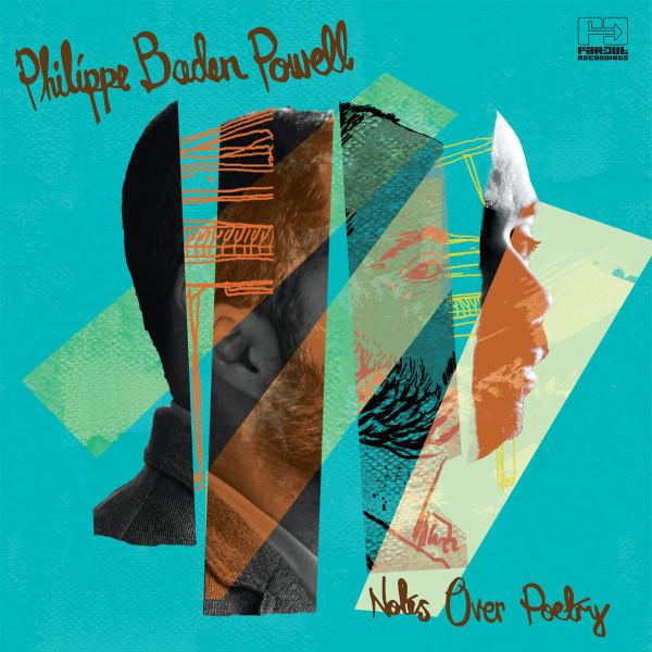 Notes over Poetry - Philippe Baden Powell