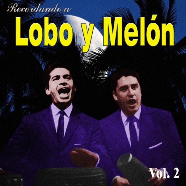 Niebla Del Riachuelo / Que Pasa En El Congo - Lobo y Melon