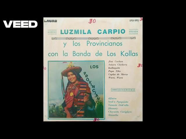  - Luzmila Carpio