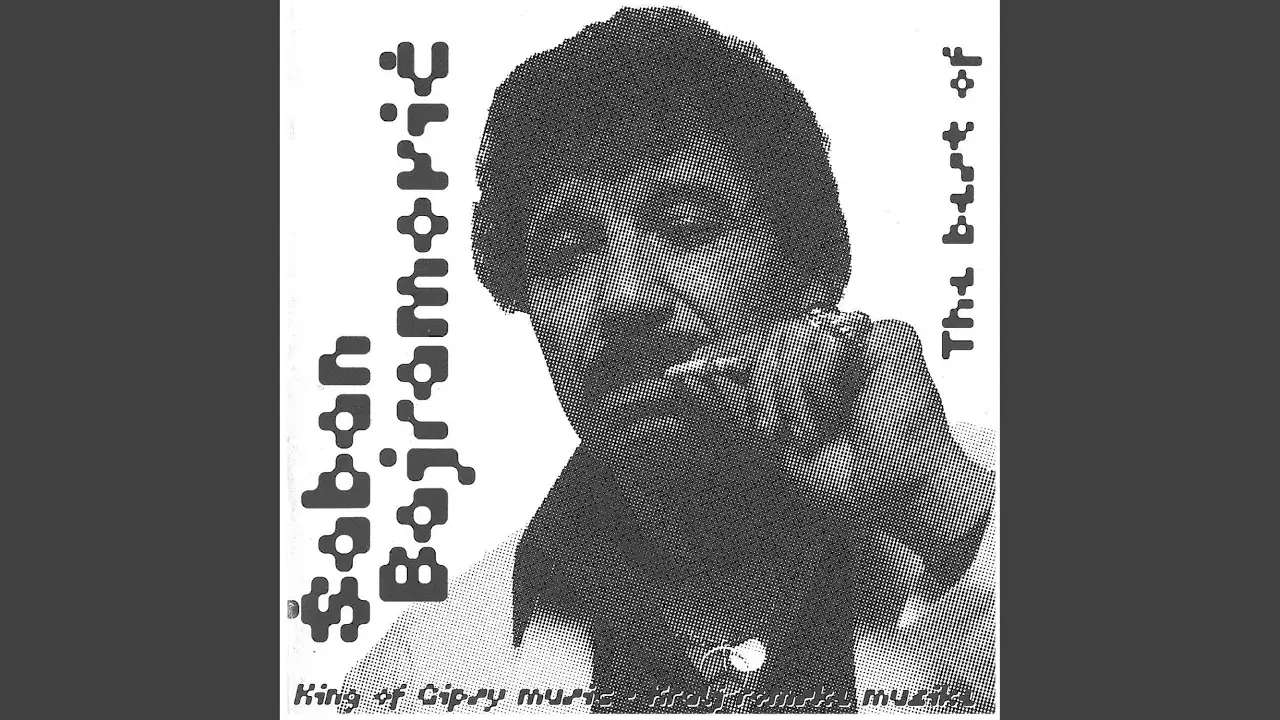 The best of - King of Gipsy music, Kralj romske muzike - Saban Bajramovic
