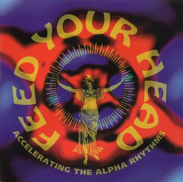 Feed Your Head, Volume 3. Accelerating the Alpha Rhythms - The Star Seeds