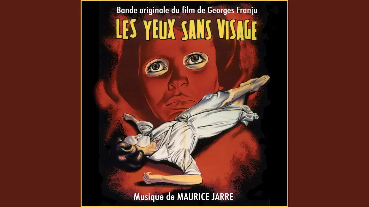 Les yeux sans visage - Maurice Jarre