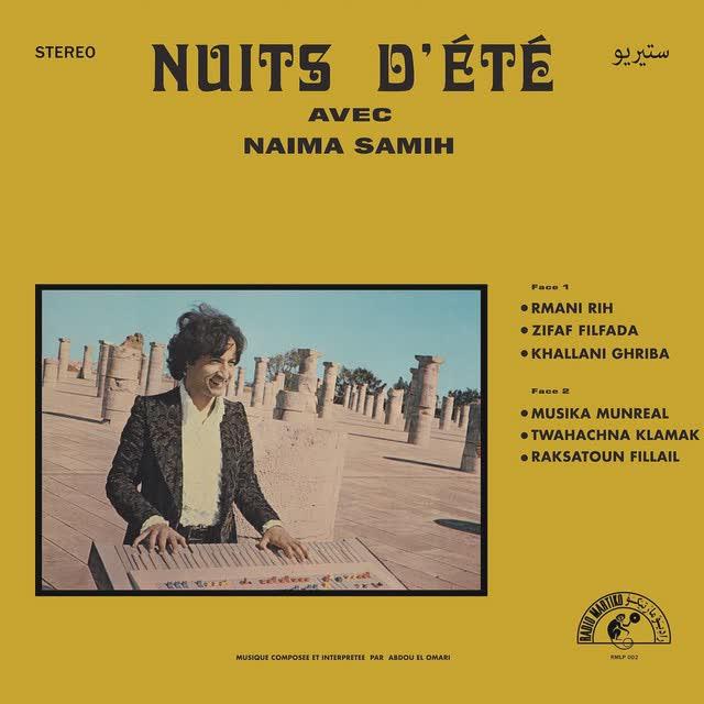 Nuits D’Été avec Naima Samih / ليالي الصيف - Abdou El Omari,Naïma Samih