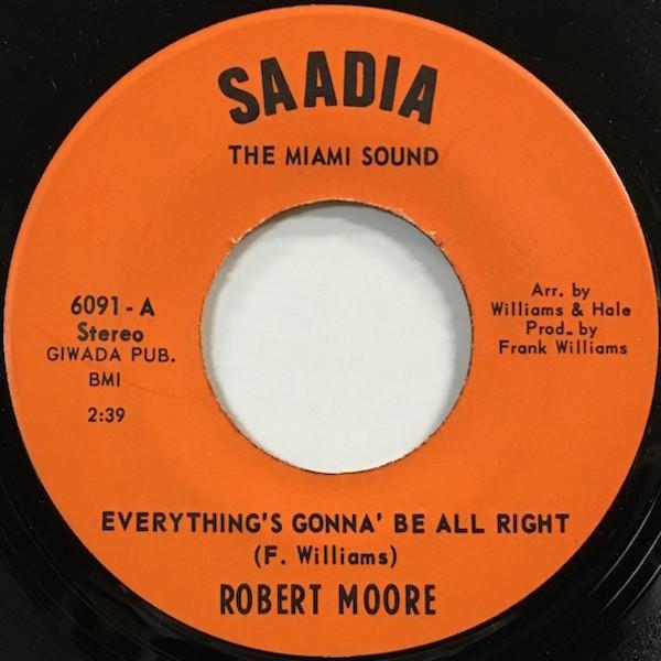 Good Things: The Story Of Saadia Records - Robert Moore