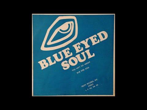  - Blue Eyed Soul
