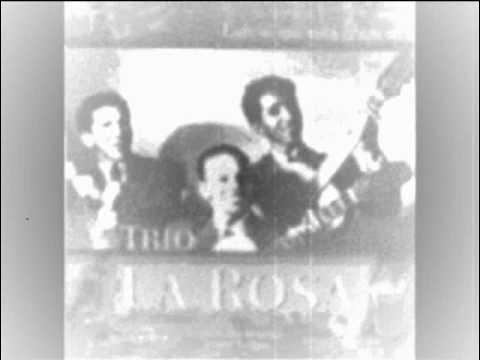 Adiós Compay Gato / Dolor  - Trío la Rosa