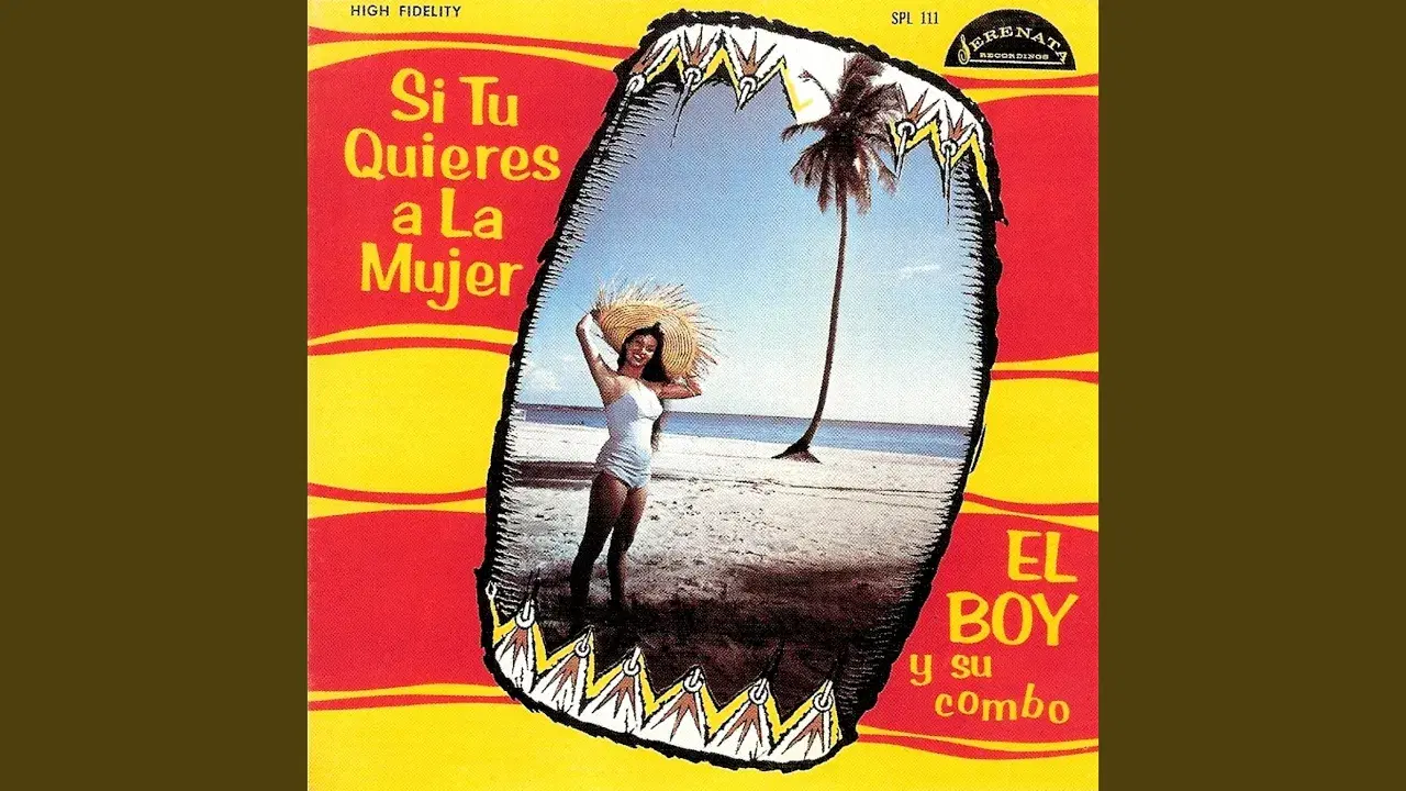 Si  tu quieres a la mujer - El Boy y Su Combo