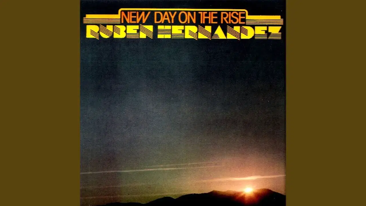 New Day On The Rise - Ruben Hernandez