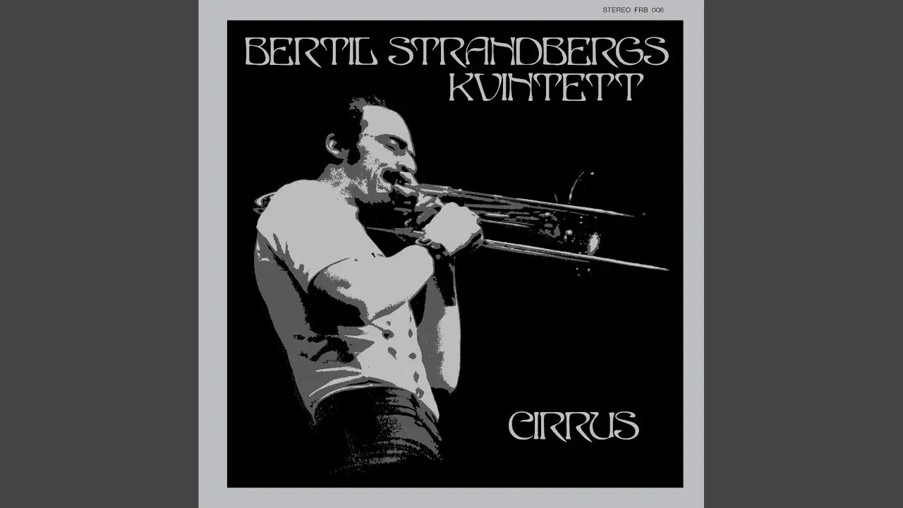 Bertil Strandbergs Kvintett Cirrus - Bertil Strandbergs Kvintett