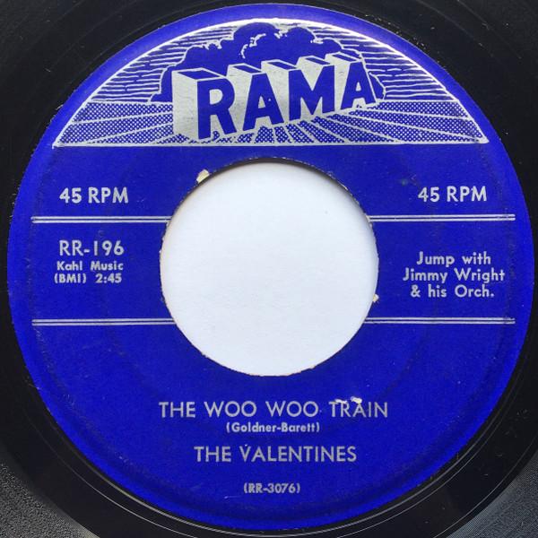 The Woo Woo Train / Why - The Valentines