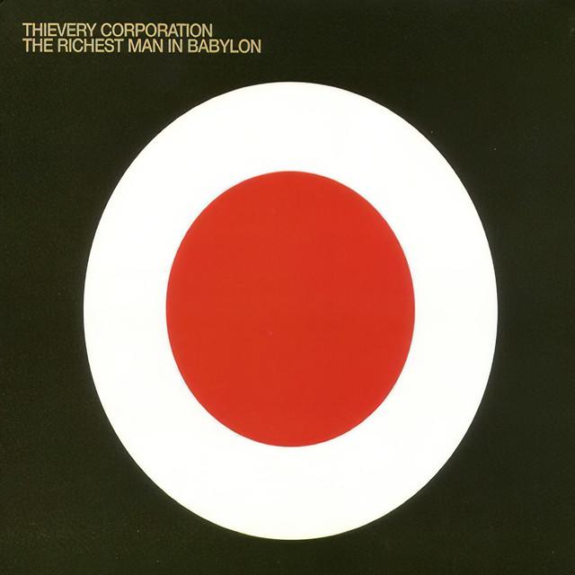 The Richest Man In Babylon - Thievery Corporation, Emilíana Torrini