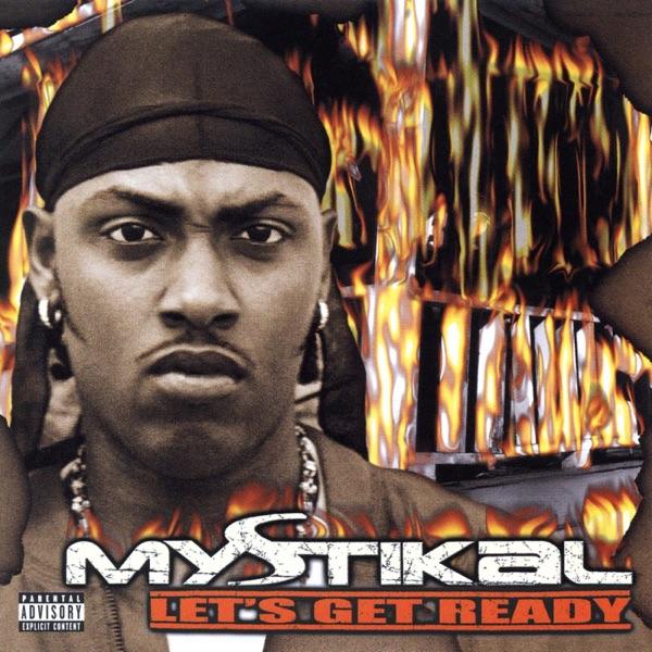 Let's Get Ready - Mystikal