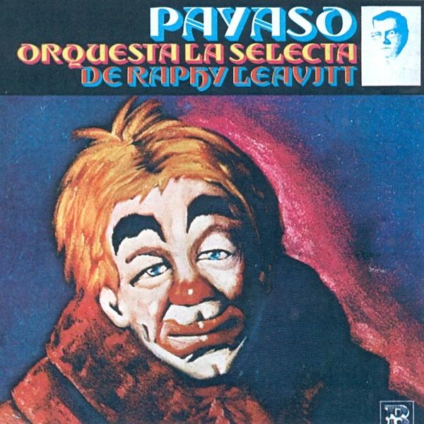 Payaso - Orquesta la Selecta