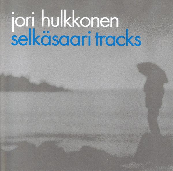 Selkäsaari Tracks - Jori Hulkkonen