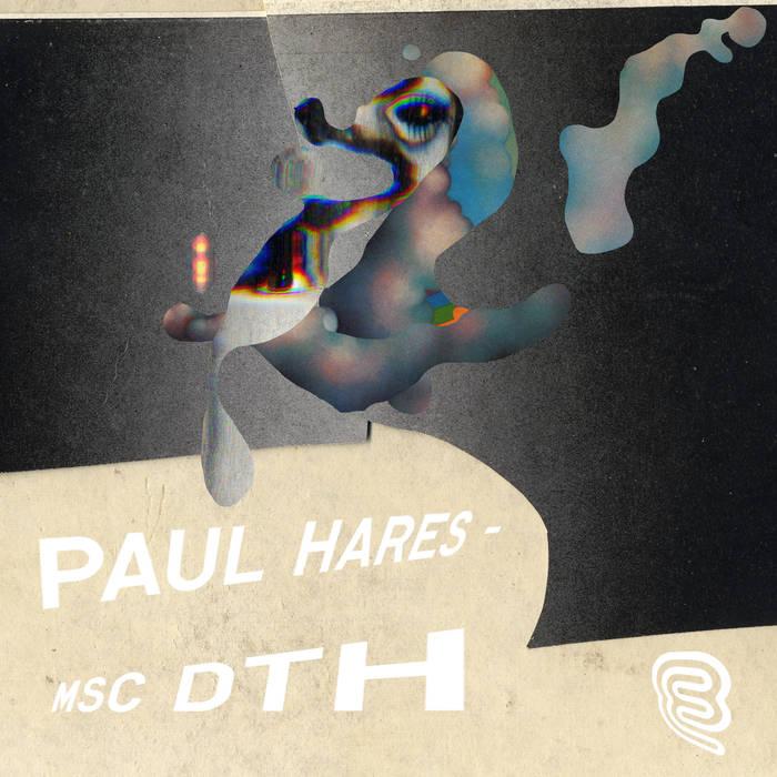 MSC DTH - Paul Hares