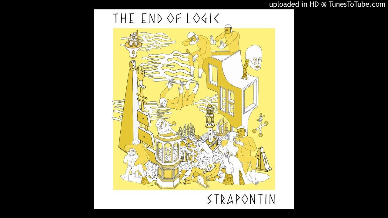The End of Logic - Strapontin