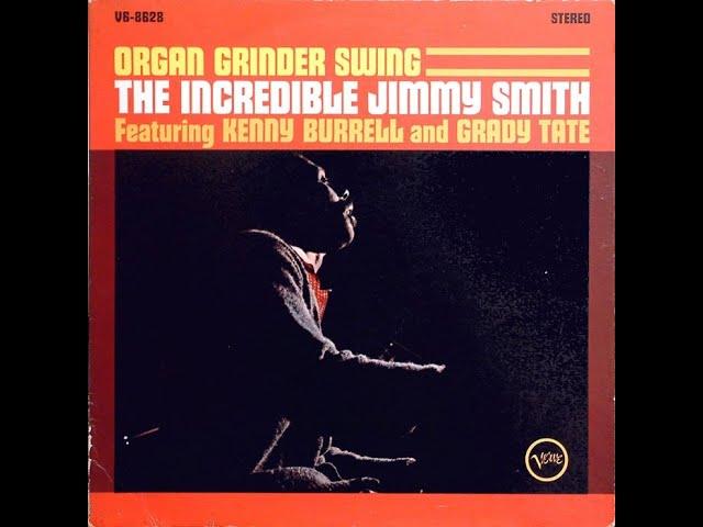 Organ Grinder Swing - Jimmy Smith