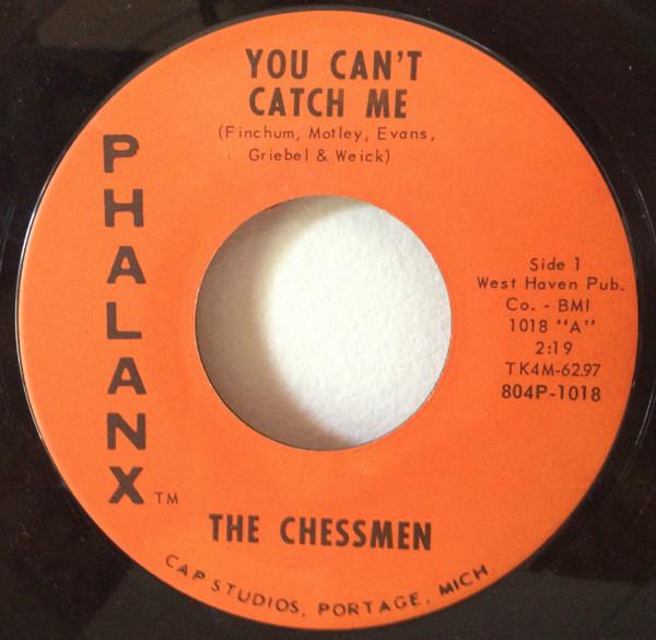 You Can't Catch Me / Mr. X - The Chessmen