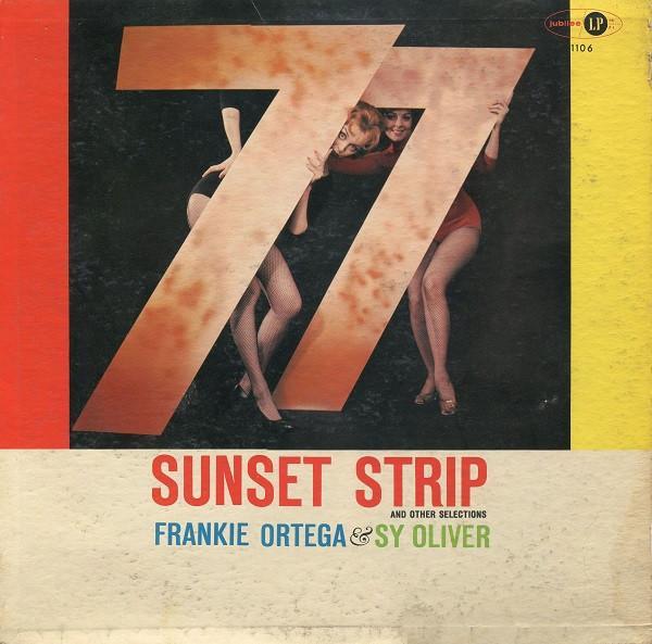 77 Sunset Strip - Frankie Ortega and Sy Oliver