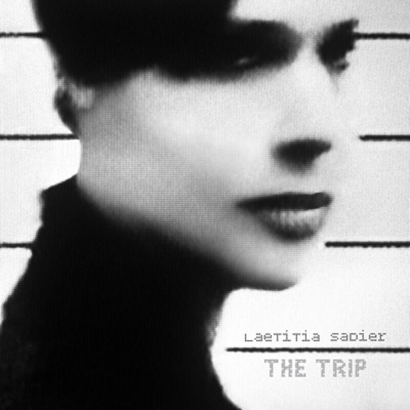 The Trip - Laetitia Sadier