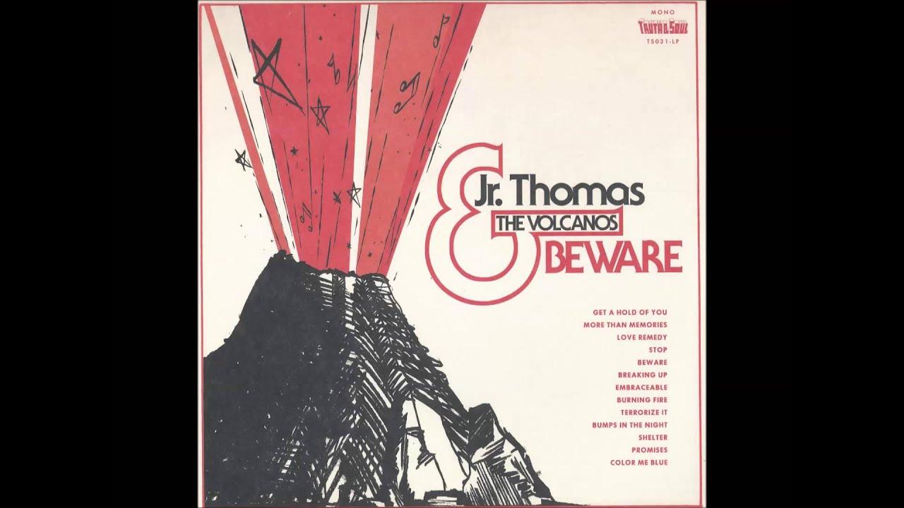 Beware - Jr Thomas and the Volcanos