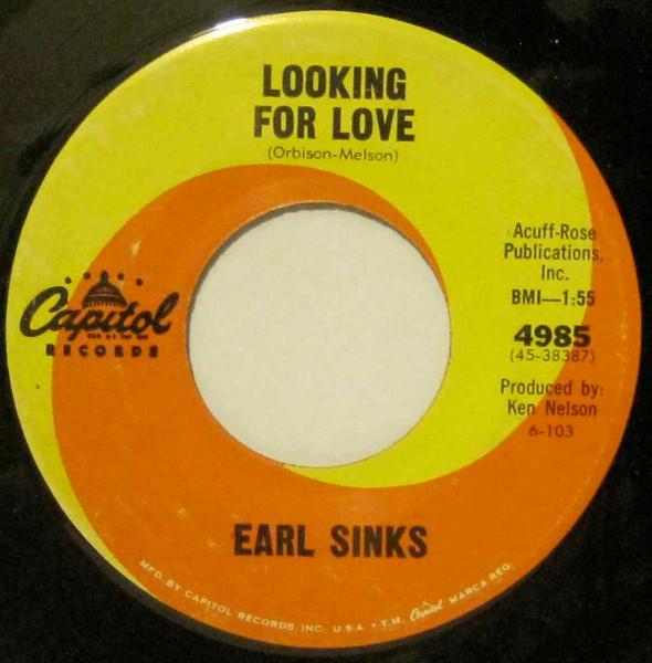 Looking For Love / Raining On My Side Of Town - Earl Sinks