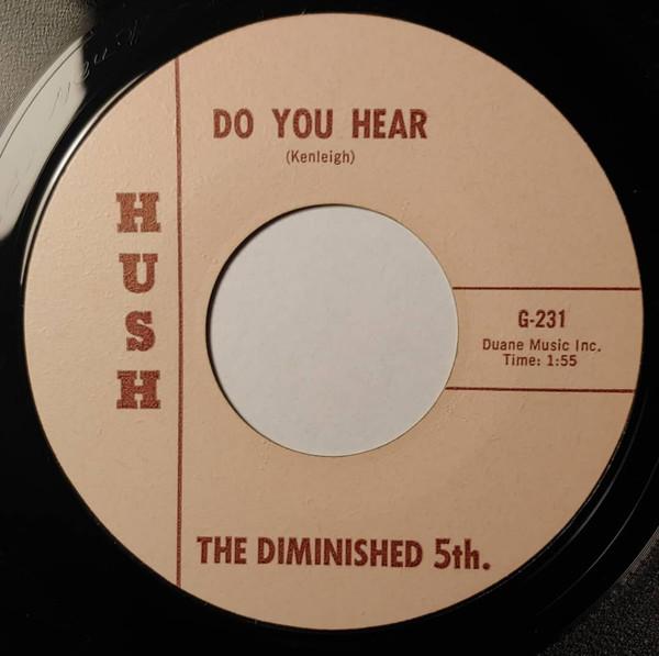 Doctor Dear (Do You Think I'm Blind) / Do You Hear  - The Diminished Fifth