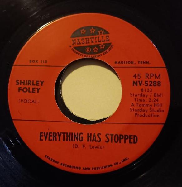 Everything Has Stopped / She Couldn't Love You (Like I Do) - Shirley Foley