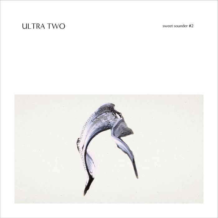 sweet sounder#2 - ULTRA TWO