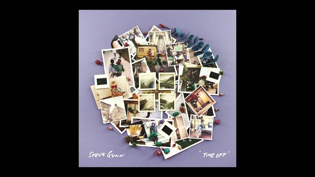 Time Off - Steve Gunn