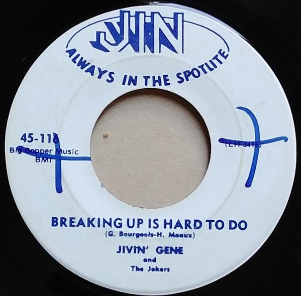 Breaking Up Is Hard To Do / Love Medicine - Jivin' Gene