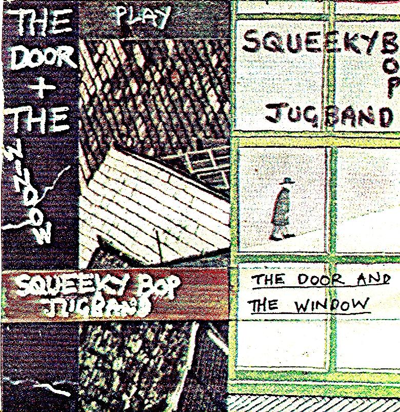 Plays Squeekybop Jugband - The Door And The Window