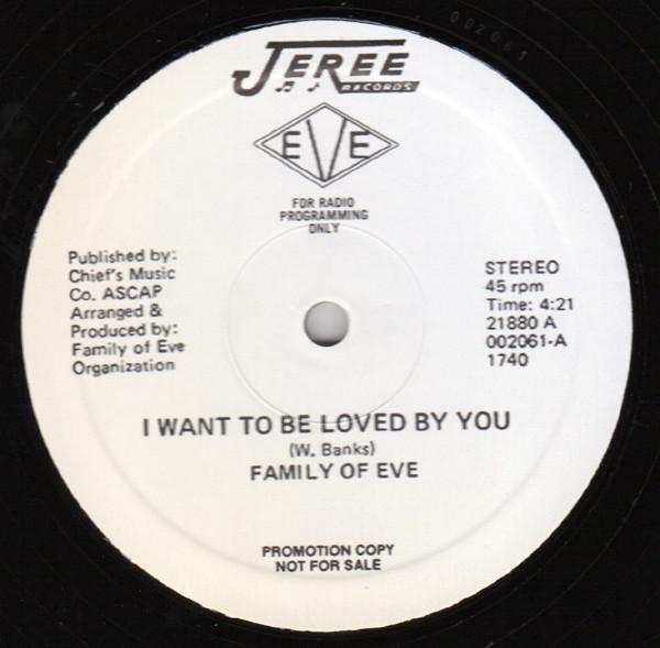 I Want To Be Loved By You - Family Of Eve