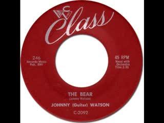 The Bear / One More Kiss - Johnny “Guitar” Watson