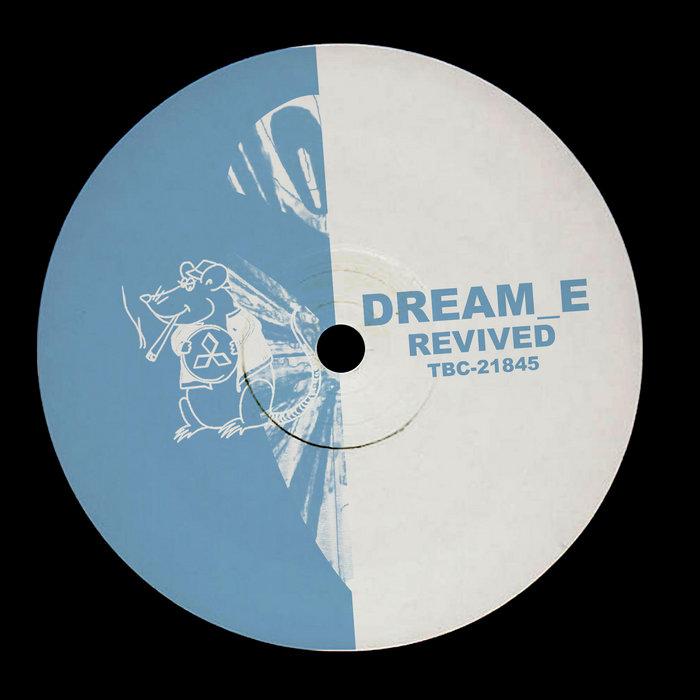 Revived - Dream_E