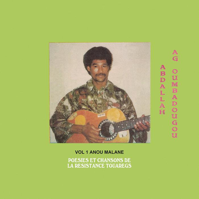 Anou Malane - Abdallah Ag Oumbadougou