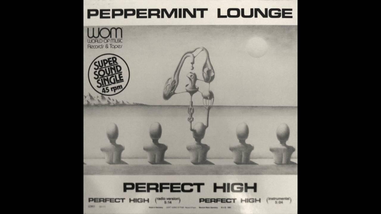 Perfect High - Peppermint Lounge