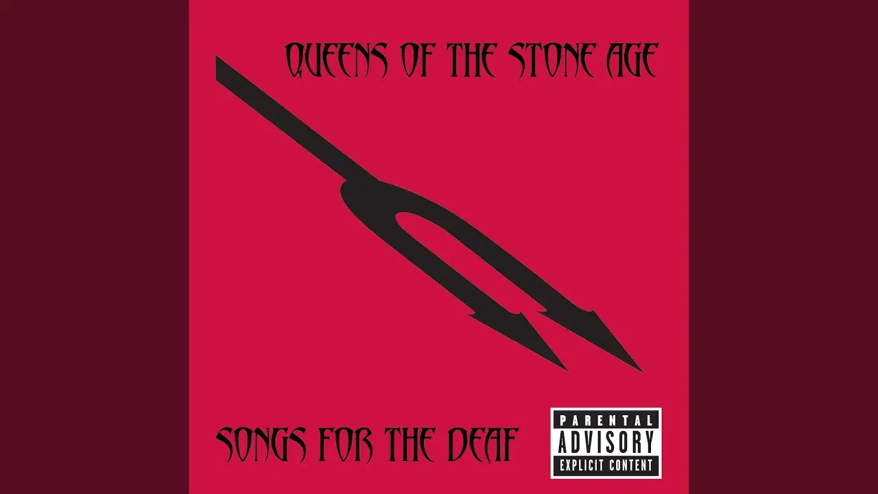 Songs For The Deaf - Queens of the Stone Age
