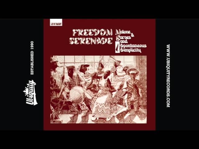 Freedom Serenade - Malone & Barnes & Spontaneous Simplicity