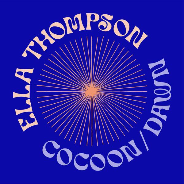 Cocoon/Dawn - Ella Thompson
