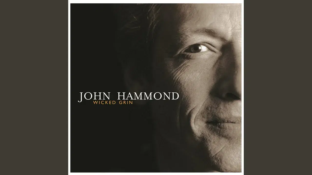 Wicked Grin - John Hammond