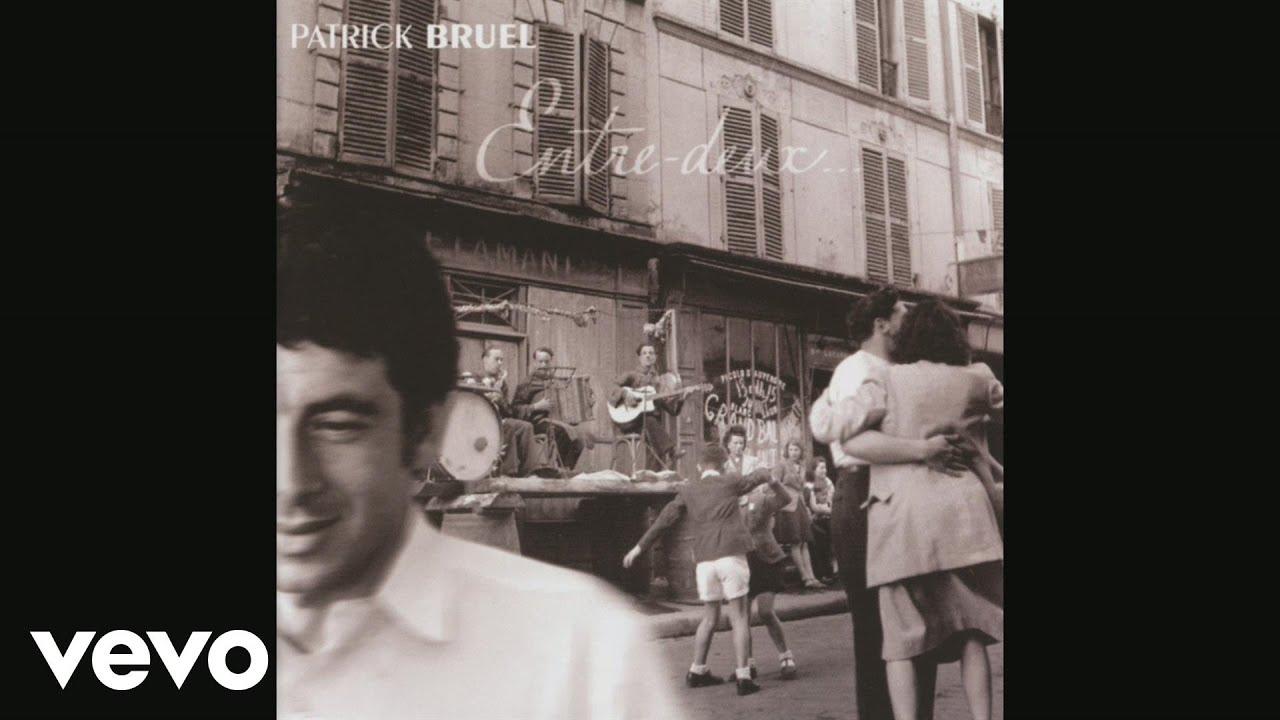  - Patrick Bruel & Kahimi Karie