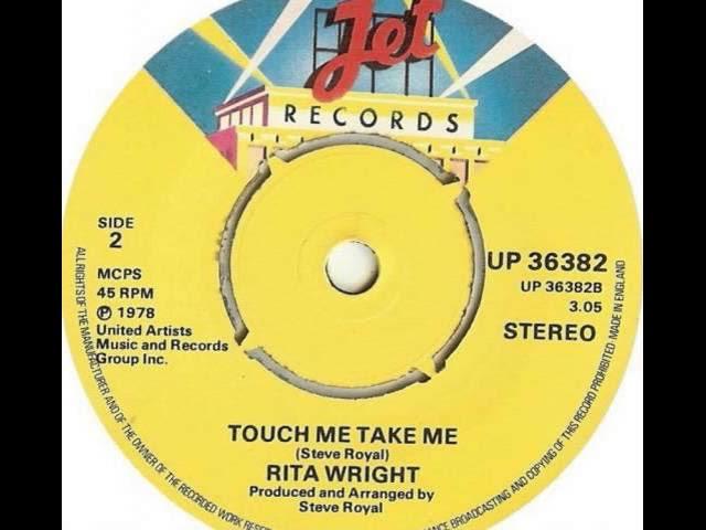 Touch Me, Take Me - Rita Wright