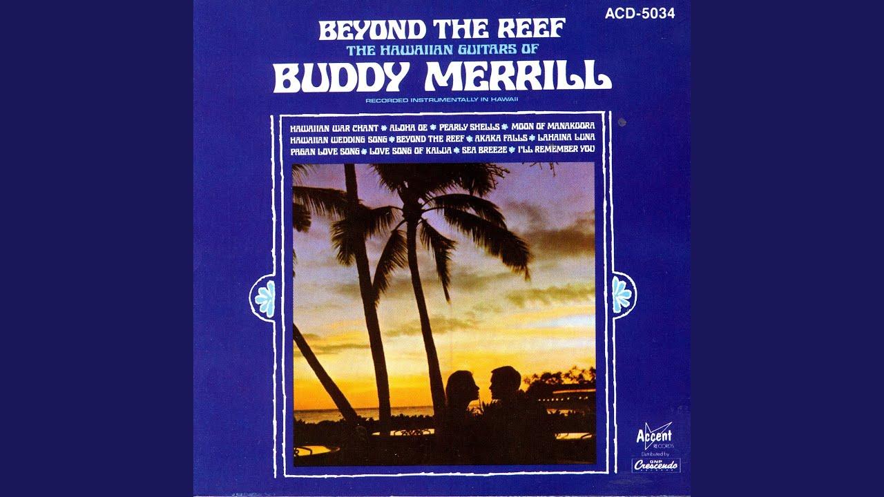 Beyond The Reef - Merrill, Buddy