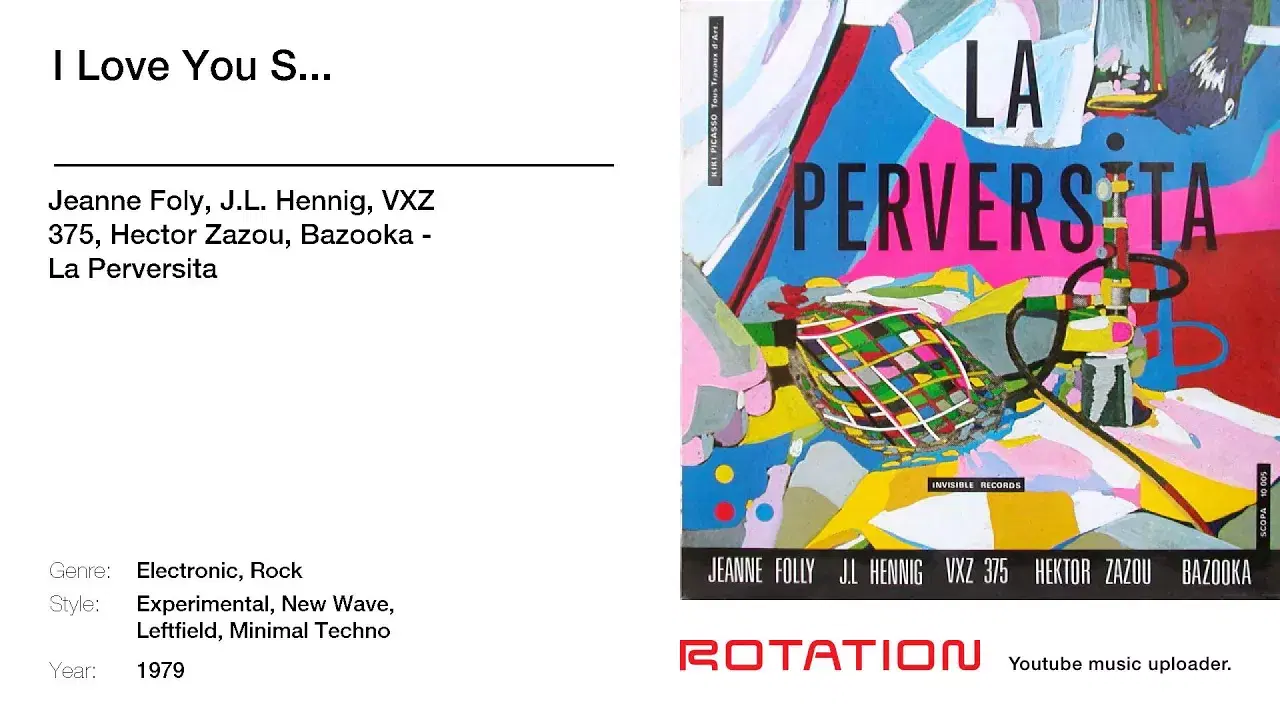 La Perversita - Jeanne Folly, Bazooka, Hector Zazou, VXZ 375 & J. L Hennig